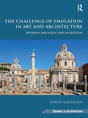 cover image of The Challenge of Emulation in Art and Architecture